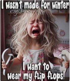 I wasn't made for winter!!