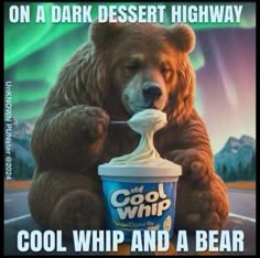 CoolWhip and a Bear